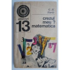 Crezul meu ? Matematica &ndash; G. H. Hardy