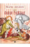 Pete si Bob. Cainii detectivi. Cazul oului pierdut, Katartis