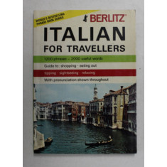 ITALIAN FOR TRAVELLERS , 1200 PHRASES - 2000 UNSEFUL WORDS , ANII &#039;80