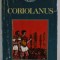 THE TRAGEDY OF CORIOLANUS by WILLIAM SHAKESPEARE , 1962