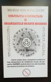Conjurația Iluminaților și Organizațiile secrete moderne -Wilhelm Von Angelsdorf