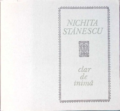 CLAR DE INIMA-NICHITA STANESCU-274909 foto
