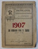 1907 DIN PRIMAVARA PANA &#039; N TOAMNA - CATEVA NOTE de I. L. CARAGIALE , 1921 , PREZINTA SUBLINIERI