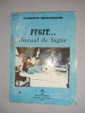 Florentin Smarandache - Fugit... Jurnal de lagăr