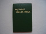 Fa-ti fericita viata de familie