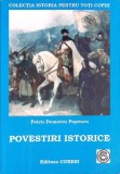 POVESTIRI ISTORICE-PETRU DEMETRU POPESCU-272609