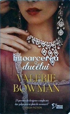 Valerie Bowman - Intoarcerea ducelui foto