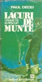 Lacuri de munte carte drumetie pescuit Paul Decei editura Sport-Turism 1981