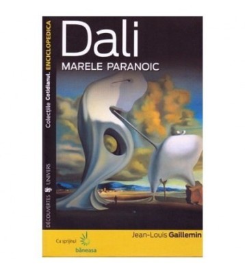 Jean-Louis Gaillemin - Dali - marele paranoic - 101180 foto