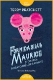 Cumpara ieftin Formidabilul Maurice si oastea rozatoarelor savante/Terry Pratchett