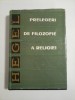 Prelegeri de filozofie a religiei - HEGEL, Editura Academiei RPR 1969