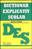 Dictionar Explicativ Scolar Andreea Panait - Editura Eduard, 2015, 671 pagini, Coperta Necartonata