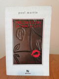 Paul Martin, Sex, droguri și ciocolată. Știința plăcerii