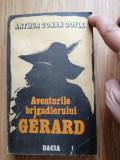 Aventurile brigadierului Gerard - Arthur Conan Doyle, 1987