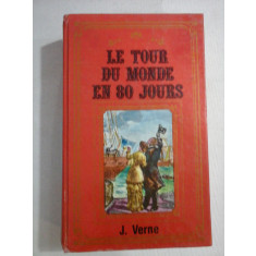 LE TOUR DU MONDE EN 80 JOURS - J. VERNE - Paris, 1984