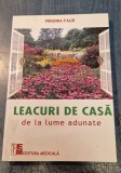 Leacuri de casa de la lume adunate Virginia Faur