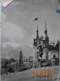 Muzeul Peleș Sinaia - Album Artă, Colectiv, Meridiane 1963, Ghid Ilustrat, Carte Rom&acirc;nia
