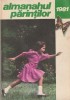 Almanahul Parintilor 1981 Carte Romana 208 Pagini Carti Bibliofilie Almanah Brosat