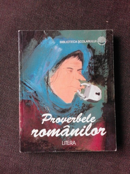 PROVERBELE ROMANILOR