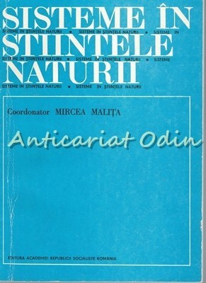 Sisteme In Stiintele Naturii - Mircea Malita foto