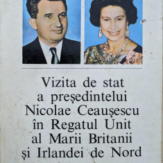 Vizita De Stat A Presedintelui Nicolae Ceausescu In Regatul U - Necunoscut ,559367