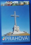 Myh 101 - Album monografic - Judetul Prahova - editie 2005