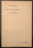 rara 1921 POLITECNICELE si INSTITUTELE TEHNICE UNIVERSITARE &ndash; Ion Ionescu 43 pag Stare buna cu mentiunea: nelegata