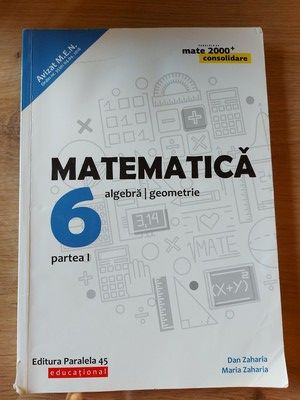 Matematica aritmetica algebra geometrie Clasa a 6 a Partea 1 Dan Zaharia