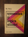 Semantica si logica stiintei-Ilie Parvu