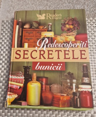 Redescoperiti secretele bunicii Readers Digest foto