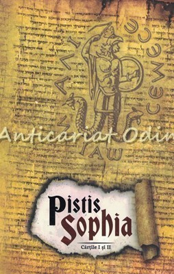 Pistis Sophia. Cartile I-II foto