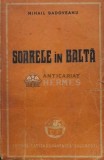 Cumpara ieftin Soarele in balta (1947) - 1947 - Mihail Sadoveanu (U67)
