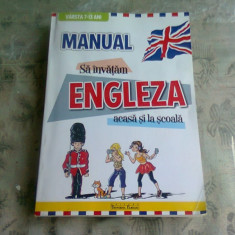 SA INVATAM ENGLEZA LA SCOALA SI ACASA, MANUAL 7-13 ANI