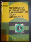 Construtia si tehnologia echipamentelor radio electronice-V.Catuneanu