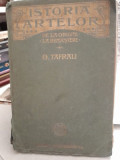 Manual de Istoria artelor de la origini la renastere - O. Tafrali vol.I