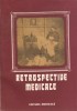 G. Bratescu, Retrospective medicale