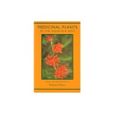 Medicinal Plants of the Mountain West