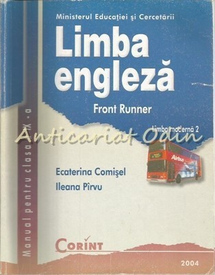 Limba Engleza. Front Runner - Ecaterina Comisel, Ileana Parvu