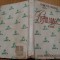 PUSTIUL DRAGOSTEI - Francois Mauriac - Editura Cartea Romaneasca, 1942, 233 p.