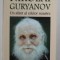CUVIOSUL NIKOLAI GURYANOV , UN SFANT AL ZILELOR NOASTRE , 2015