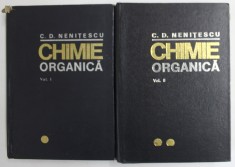 CHIMIE ORGANICA , VOLUMELE I - II , EDITIA A VII - A de C. D. NENITESCU , 1974 foto