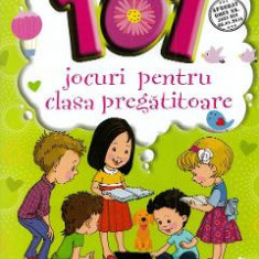 101 jocuri pentru clasa pregatitoare - Olga Piriiala