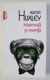 MAIMUTA SI ESENTA de ALDOUS HUXLEY , 2018