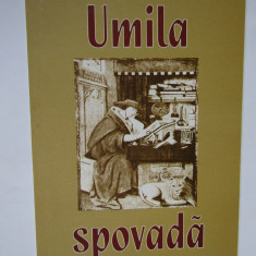 UMILA SPOVADA de THEODOR NICOLIN , 2005 , DEDICATIE *