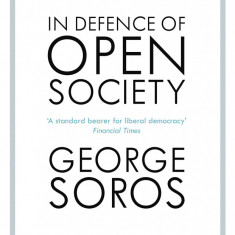 In Defence of Open Society | George Soros