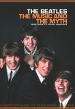 Beatles: The Music and the Myth