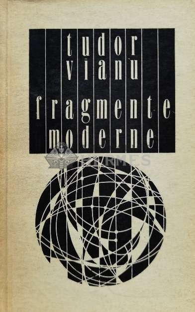Fragmente moderne - 1972 - Tudor Vianu (G2)