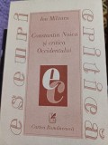 Ion Militaru - Constantin Noica și critica Occidentului. O filosofie a istoriei la Constantin Noica