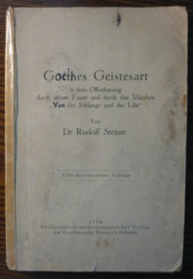 Dr. Rudolf Steiner - Goethes Geistesart in ihrer Offenbarung foto