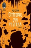 Cumpara ieftin Cititorul din pestera/Rui Zink
